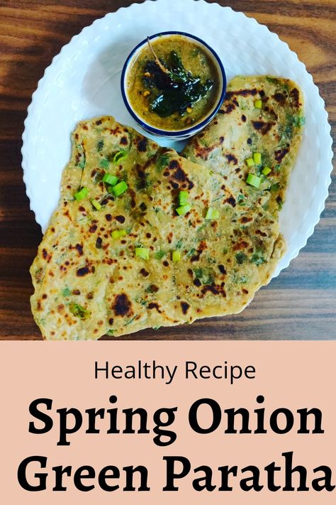 Healthy Paratha | Spring onion paratha Spring Onion Paratha, Onion Paratha Recipe, Onion Paratha, Paratha Recipe, Paratha Recipes, Recipe Healthy, Spring Onion, Tasty Recipes, Green Onions