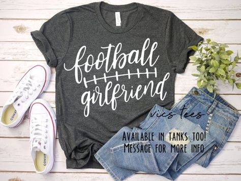 Football Girlfriend Shirt - Different Colors Available - Sports Girlfriend Shirt Beste Mama, Mama Shirts, Ride Or Die, Roller Derby, Screen Printing Designs, Nursing Shirts, Happy Campers, Mama Shirt, Teacher Shirts