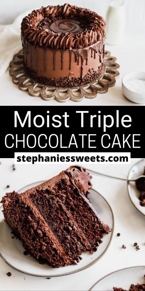 Three Layer Chocolate Cake, Triple Chocolate Cake, Chocolate Cake Recipe Moist, Chocolate Ganache Filling, Chocolate Layer Cake, Chocolate Cream Cheese, Birthday Cake Chocolate, Moist Chocolate Cake, Ooey Gooey