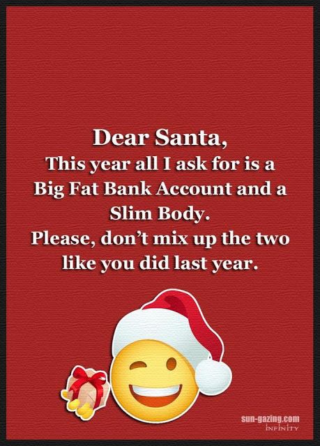 Dear Santa Funny Christmas Quotes Humor, Diet Day 1, Funny Xmas Quotes, Dear Santa Funny, Funny Christmas Quotes, Funny Diet Quotes, Funny Quotes Humor, Xmas Quotes, Funny Christmas Pictures