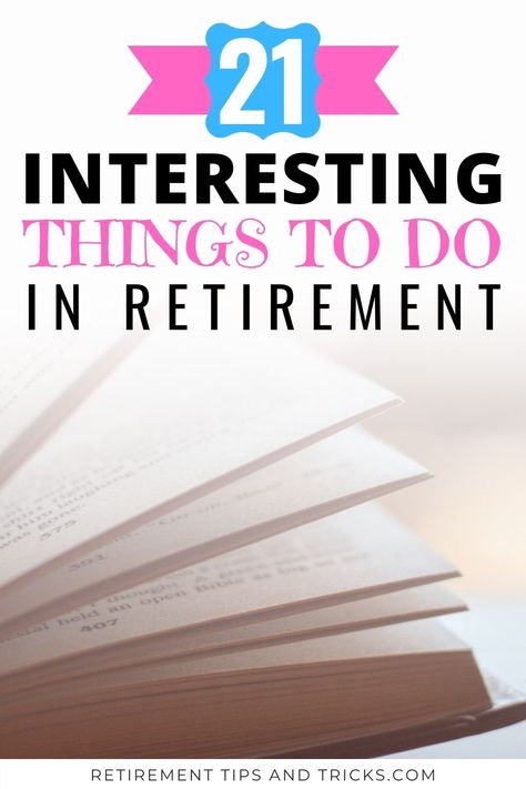 Things To Do When Retired, Things To Do When You Retire, Things To Do In Retirement, Retirement Hobbies, Retirement Finances, Retirement Activities, Interesting Activities, Interesting Things To Do, Retired People