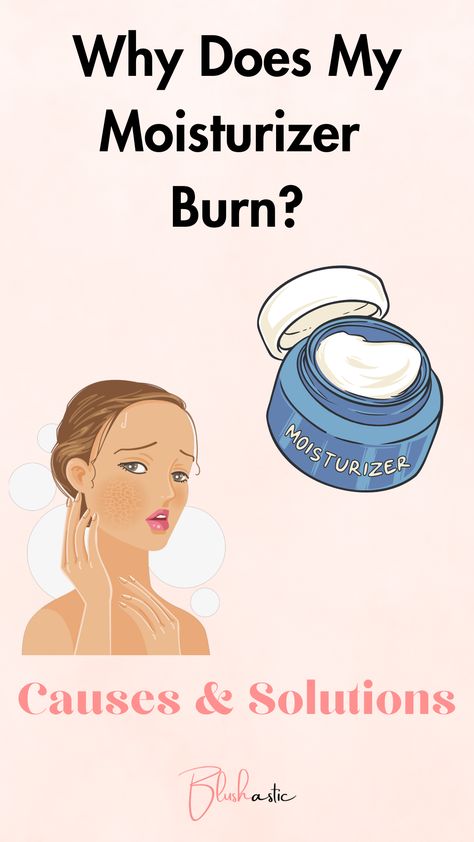 Why Does My Moisturizer Burn Chemical Burn On Face, Chemical Burn, Skincare Ritual, Skin Burns, Lip Care Routine, Beauty Influencer, Deal With It, Skin Tips, Face Moisturizer