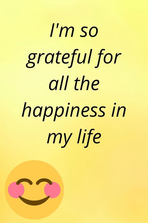 I'm Happy Quotes My Life, I Feel Happy, I Am So Happy Quotes, I’m So Happy Quotes, I Am Happy With My Life, Im So Happy, My Happiness, I'm Happy, I’m So Happy