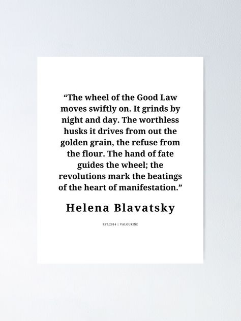 "17 | Helena Blavatsky Quotes| 210311| New Thoughts " Poster by QuotesGalore | Redbubble Helena Blavatsky Quotes, Blavatsky Quotes, Helena Blavatsky, Inspirational Wuotes, Positive Motivation, New Thought, English Literature, Motivational Words, Day For Night