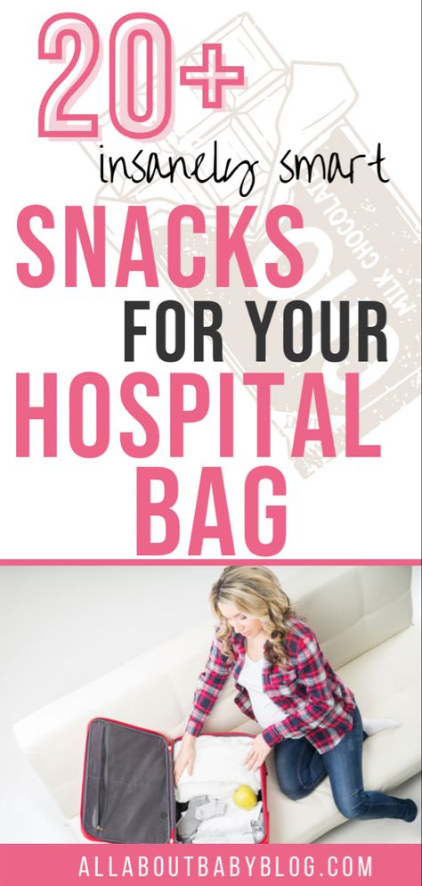 Hospital bag snacks