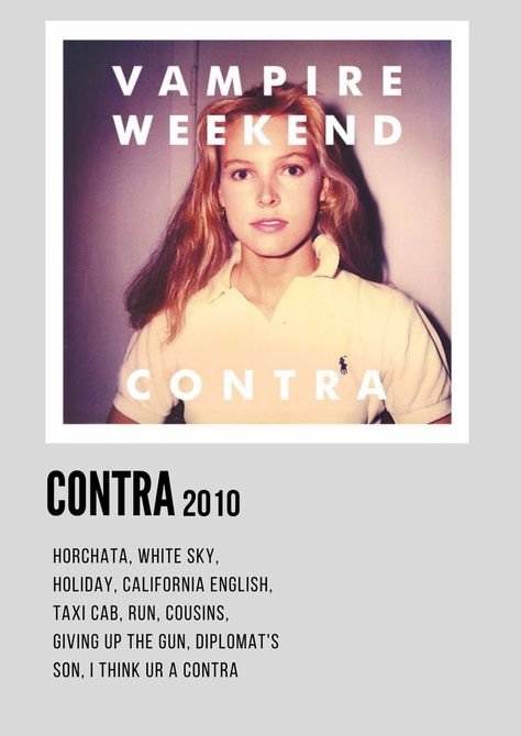 Vampire Weekend Contra, Weekend Album, California English, Album Polaroid Poster, Album Posters, Vampire Weekend, Music Poster Design, Polaroid Poster, Music Album Covers