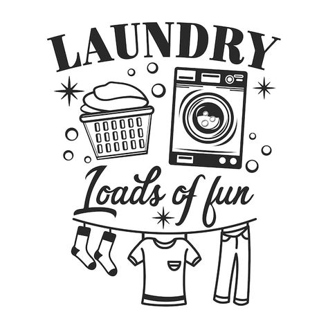 Laundry loads of fun funny slogan inscri... | Premium Vector #Freepik #vector #inspirational-poster #positive-quotes #funny-quotes #motivational-poster Kawaii, Laundry Quotes Funny, Laundry Poster, Laundry Quotes, Laundry Art, Laundry Humor, Laundry Symbols, Laundry Mat, Vector Quotes