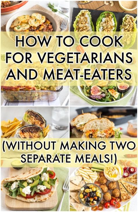 Dinners For Vegetarians And Meat Eaters, Simple Meat Free Meals, Vegan Meal For Meat Eaters, Vegetarian Meals For Big Families, Vegetarian Dinners For Meat Eaters, Vegetarian And Meat Eater Meals, Vegetarian Meals For Family, Dishes Without Meat, Less Meat Meals