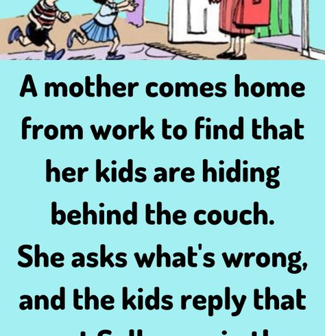 A mother comes home from work - Jokes Diary Mothers Day Memes Hilarious, Funny Mother’s Day Jokes, Happy Mothers Day Funny Hilarious Humor, Mothers Day Jokes, Spit Take, Funniest Short Jokes, Jokes About Men, Find A Boyfriend, Laughter Therapy