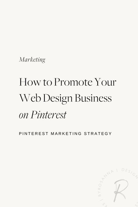 How to promote your web design business on Pinterest Website Design Business, Web Design Business, Learn Web Design, Marketing Website, Content Marketing Strategy, Design Business, Pinterest Marketing, Business Design, How Can