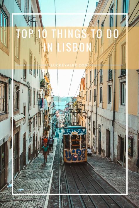 Luckey Alex's Top 10 Things to do in Lisbon - http://www.luckeyalex.com/things-to-do-in-lisbon/ Lithuania Travel, Things To Do In Lisbon, Lisbon Travel Guide, Estonia Travel, Albania Travel, Slovenia Travel, Portugal Lisbon, Europe Holidays, Lisbon Travel