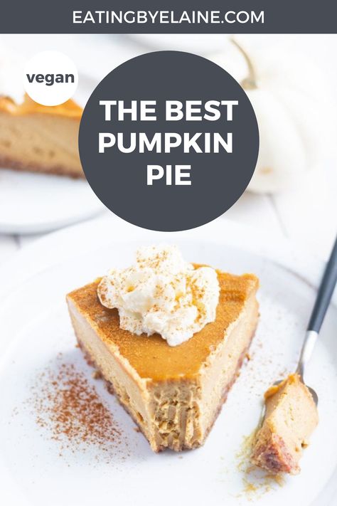 Get ready to fall in love! This recipe for No-Bake Pumpkin Pie is a classic, fluffy dessert that will have everyone asking for seconds. It’s got a grain-free, perfectly spiced crust and flavorful vegan pumpkin pie filling that’s made in your blender. No oven time required! #VeganThanksgiving #VeganDesserts #EatingbyElaine No Crust Pumpkin Pie Healthy, Vegan Gf Pumpkin Pie, Vegan Pumpkin Pie Nora Cooks, Vegan Pumpkin Pie Filling, Raw Vegan Pumpkin Pie, Pumpkin Pie Vegan, The Best Pumpkin Pie, Nora Cooks, Crustless Pumpkin Pie