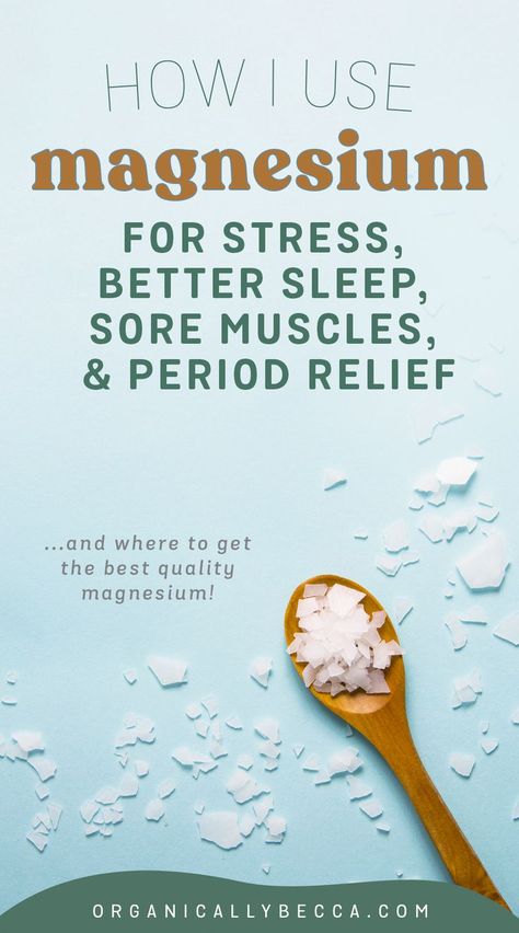 How I Use Magnesium for Stress, Better Sleep, Sore Muscles, & Period Relief Magnesium Soak Benefits, Esophageal Spasm Natural Remedies, Magnesium For Muscle Cramps, Magnesium For Period Cramps, Magnesium For Restless Leg Syndrome, Magnesium For Leg Cramps, Sore Leg Muscles Relief, Calm Magnesium Powder Benefits, Topical Magnesium Benefits