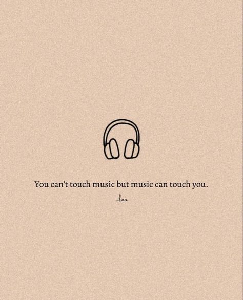 Short Meaningful Quotes Deep Feelings Tattoo, Quotes Deep Meaningful About Music, Qoutes About Music Deep, Music Love Quotes Feelings, Small Music Quotes, Music Quotes Short Words, Music Feelings Quotes, Short Life Quotes Deep Feelings Happy, Deep One Liners Quotes Thoughts