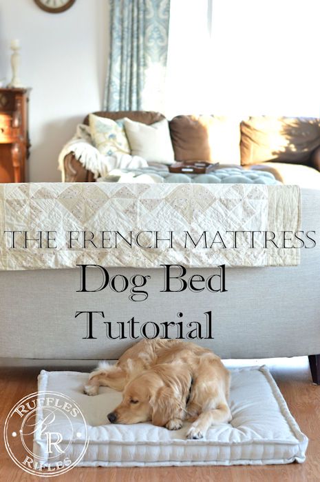 French Mattress Dog Bed and Tutorial Crib Mattress Dog Bed, Bed Tutorial, Diy Pet Bed, Mattress Dog Bed, French Mattress, A Beautiful House, Diy Dog Bed, Baby Mattress, Savvy Southern Style