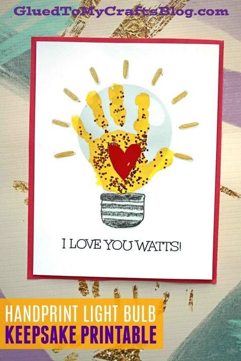 I Love You Watts – Handprint Light Bulb Craft #gluedtomycrafts Free Keepsake Printable Included! Think Mother's Day, Father's Day, Grandparent's, Valentine's Day and more! Valentine Parent Gifts Preschool, Light Bulb Crafts For Kids, Hand Print Valentines Crafts Kids, Hand Print Valentines, Valentines Handprint Crafts, Fathers Day Handprint Ideas, Handprint Valentines, Valentines Day Handprint Art, Valentine Handprint Art