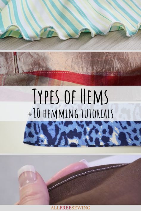 This simple guide explains the different types of hems. Learn the pros and cons to various hand-stitched and machine-stitched hem types, and you'll be finishing the ends of your clothes like a pro. There's a list of hemming projects, too! Types Of Hems, Beginner Sewing Projects Easy, Leftover Fabric, Fabric Baskets, Nothing More, Bags Tutorial, Sewing Skills, Sewing Projects For Beginners, Love Sewing