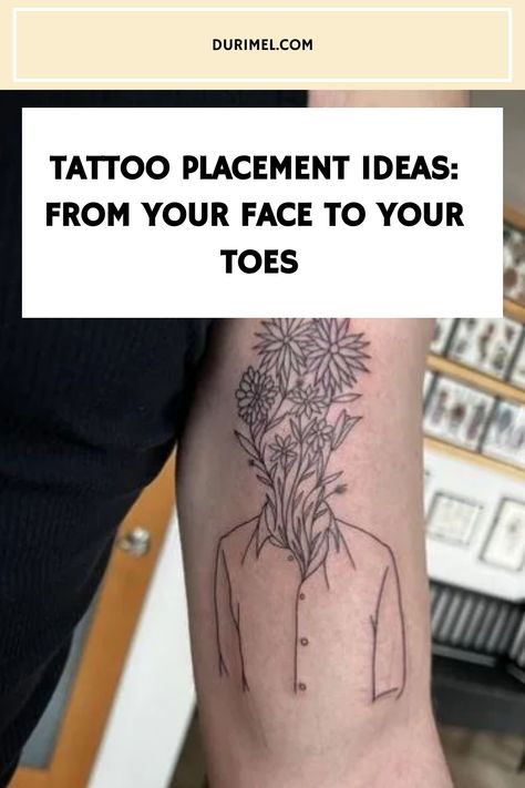 Tattoo Placement Ideas: From Your Face to Your Toes Creative Tattoo Placement, Small Tattoo Body Placement, Tattoo Ideas Nonbinary, Modest Tattoo Placement, Intimate Tattoo Placement, Think Line Tattoo, Flattering Tattoo Placement, First Tattoo Placement Ideas, Medium Tattoo Placement