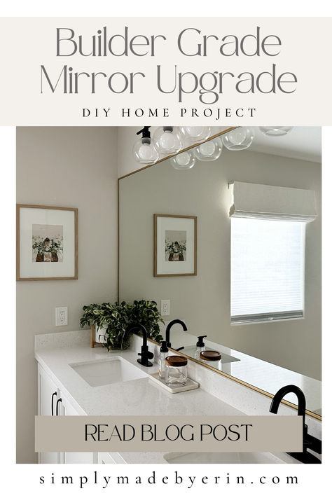 Pinterest cover photo on how to upgrade your builder grade mirrors.  Pictured is a bathroom with a large mirror with gold trim.  The vanity has a double sink with black fixtures, white cabinets, and white quartz countertops. Frame Over Mirror Bathroom, How To Frame A Builder Grade Bathroom Mirror, Large Bathroom Mirror Frame Ideas, Frame A Frameless Mirror, Diy Builder Grade Mirror Upgrade, Upgrade Builder Grade Bathroom Mirror, Framing A Large Bathroom Mirror, Framing A Builder Grade Mirror, Diy Bathroom Framed Mirror