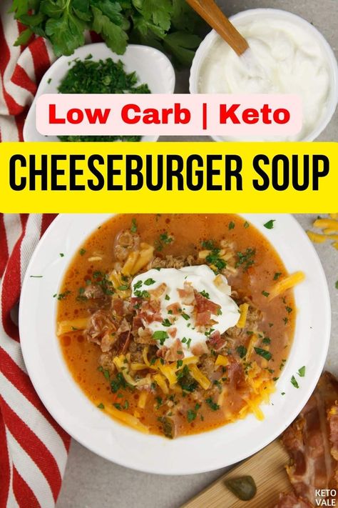 Keto Cheeseburger Soup with Bacon Low Carb Cheeseburger Soup, Keto Cheeseburger Soup, Keto Bacon Cheeseburger, Low Carb Cheeseburger, Cheeseburger Soup Recipe, Keto Cheeseburger, Soup With Bacon, Soup Keto, Bacon Cheeseburger Soup