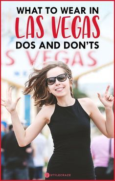 What To Wear In Las Vegas - DOs And Don’ts Fashion | Street Style | Women Fashion | #style #dresses #fashion Las Vegas, Las Vegas What To Wear, Las Vegas Honeymoon Outfits, Vegas Outfit Ideas In February, Dresses For Las Vegas, Outfits To Wear To Las Vegas, How To Dress For Las Vegas Outfit Ideas, March Vegas Outfits, Trip To Vegas Outfits