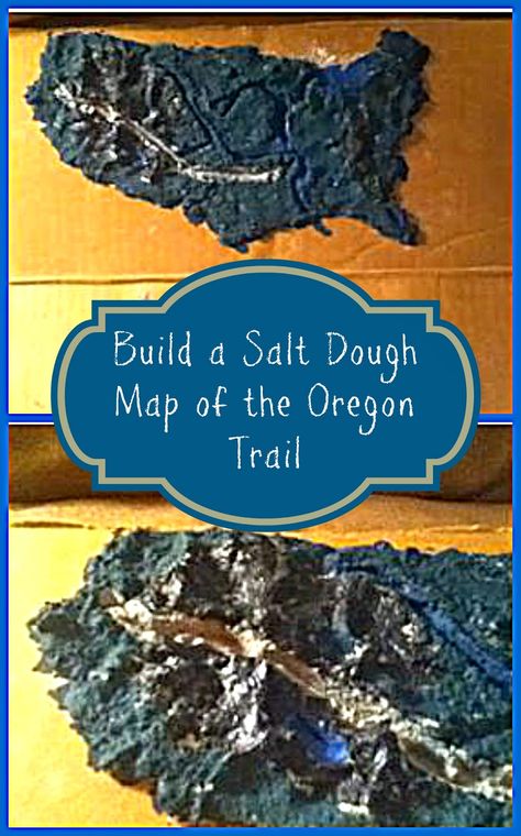 Step by step instructions to build a salt dough map of the Oregon Trail Oregon Trail Crafts, Oregon Trail Unit Study, Westward Expansion Activities, Salt Dough Map, Pioneer Activities, American History Projects, State Project, Western Expansion, Art History Major