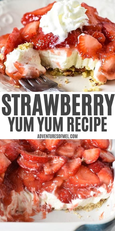 Make an easy strawberry yum yum dessert layered with fresh strawberries, a no bake cream cheese filling, and pecan crust. This dreamy strawberry delight is perfect for potlucks and gatherings! Strawberry Yum Yum Recipe, No Bake Cream Cheese Filling, Strawberry Yum Yum, Strawberry Cream Cheese Dessert, Graham Cracker Dessert, Easy Strawberry Desserts, Yum Yum Dessert, Canned Strawberries, Strawberry Cream Pies