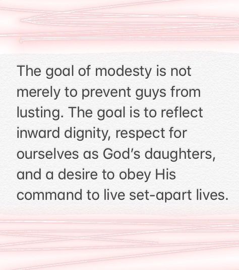 Pentecostal Quotes Truths, Modest Woman Quotes, Christian Modesty Quotes, Quotes About Modesty, Modest Quotes, Modesty Quotes, Modest Christian Clothing, Christian Modesty, Biblical Womanhood