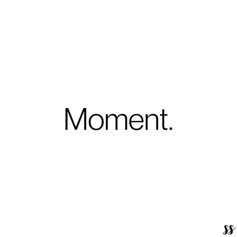 Enjoy Life With Friends Quotes, Living In The Moment Captions, Vision Board Live In The Moment, Life Is Short Enjoy Every Moment, Just Enjoy The Moment Quote, Live For The Moments You Cant Put Into Words, Living The Moment, One Moment At A Time, Vision Board Diy