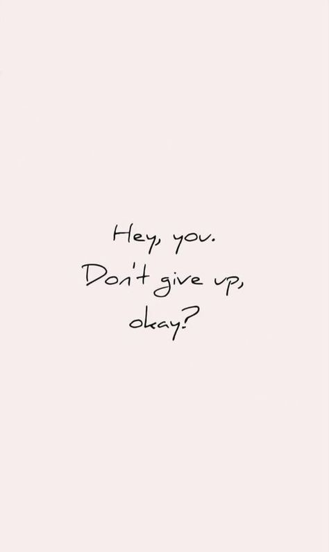 Don't Give Up Wallpaper, Dont Give Up, Womens Quotes, Iphone Wallpaper Quotes, Quotes Lockscreen, Inspirational Quotes Wallpapers, Motivational Quotes Wallpaper, Phone Wallpaper Quotes, Words Wallpaper