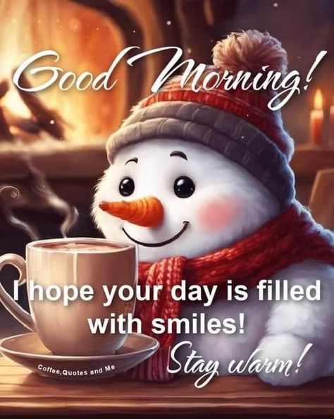 Good Morning Snowy Day, Good Morning Winter, Good Morning Christmas, Happy Day Quotes, Hug Quotes, Morning Memes, Funny Good Morning Quotes, Morning Thoughts, Happy Good Morning Quotes