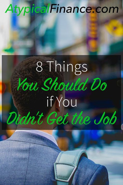 These are great! Eight things you should be doing if you didn't get the job. Debt Reduction, Job Advice, Job Opportunity, Money Strategy, High Paying Jobs, Money Ideas, Earn More Money, Interview Tips, Frugal Tips