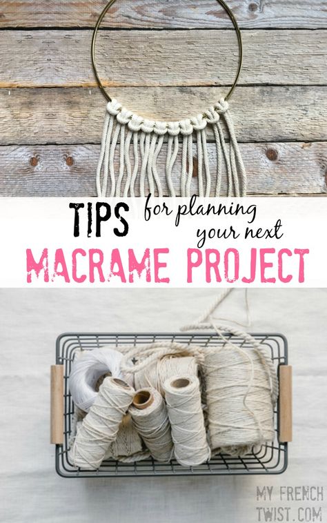 tips for planning your next macrame project Diy Macrame Wall Hanging, Art Macramé, Makramee Diy, Macrame Plant Hangers, Micro Macramé, Macrame Ideas, Macrame Knots, Macrame Tutorial, French Twist