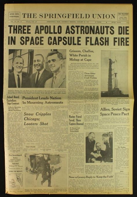 Astronomy - Astronauts: January 27, 1967 newspaper story of tragic Apollo 1 flash fire accident on Launchpad Complex 34 killed all three crew members—Command Pilot Virgil I. "Gus" Grissom, Senior Pilot Edward H. White II, and Pilot Roger B. Chaffee—and destroyed the Command Module (CM). Apollo Astronauts, Gus Grissom, Apollo Space Program, Nasa Space Program, Nasa History, Newspaper Front Pages, Apollo 1, Apollo Program, Nasa Apollo