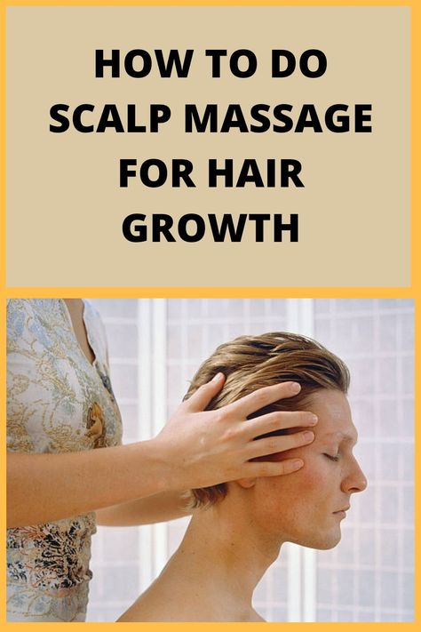 Scalp massage tutorial or DIY for hair growth Scalp Massage For Hair Growth, Massage For Hair Growth, Scalp Massage Techniques, Androgenetic Alopecia, How To Grow Your Hair Faster, Hair Massage, New Hair Growth, Hair Control, Grow Hair Faster