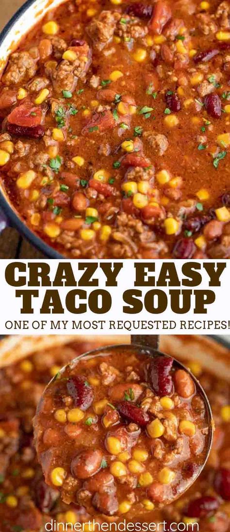 Easy Taco Soup made with ground beef, tomatoes, corn, beans, and seasoning is the PERFECT way to enjoy the taco flavors you love in a one pot dinner! #soup #tacosoup #easy #beef #groundbeef #stovetop #mexicanrecipes #mexican #dinnerthendessert Taco Soup Recipe Easy, Easy Taco Soup, Soup With Ground Beef, Taco Soup Recipe, One Pot Dinner, Easy Taco, Soup Dinner, Taco Soup, Easy Soups