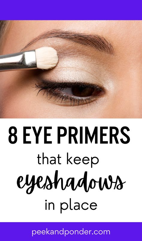 8 eye primers that keep eyeshadows in place Eye Primer For Oily Lids, How To Keep Eyeshadow On All Day, Eye Primer How To Apply, Eye Primer Drugstore, Best Drugstore Eye Primer, Eye Brightening Makeup, Best Eyeshadow Primer, Best Eye Primer, Makeup Tips To Look Younger