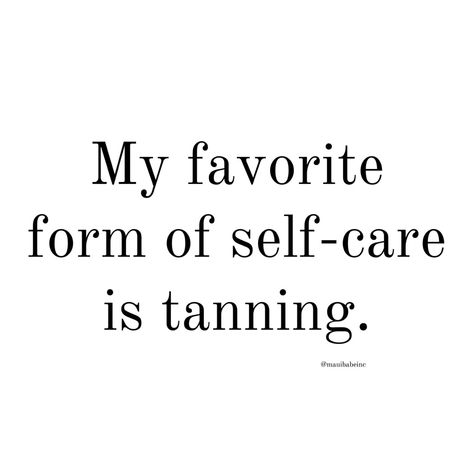 Tanning Quotes Funny Hilarious Sun, Tanning Signs, Tanning Quotes Funny, Tanning Pics, Tan Ideas, Airbrush Tanning Business, Tan Quotes, Spray Tan Marketing, Spray Tanning Quotes