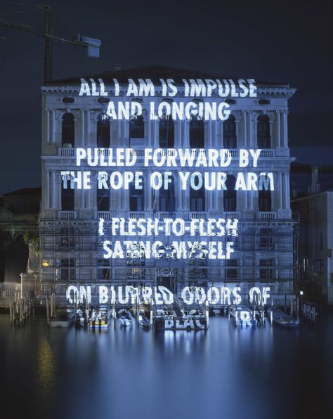 JENNY HOLZER, XENON FOR THE PEGGY GUGGENHEIM 2003: featuring "blur,” from “middle earth,” by henri cole. palazzo corner della ca’ granda, venice. Digital Poetry, Poetry Projects, Jenny Holzer, Peggy Guggenheim, Projection Mapping, Artistic Installation, Feminist Art, A Level Art, Page Turner