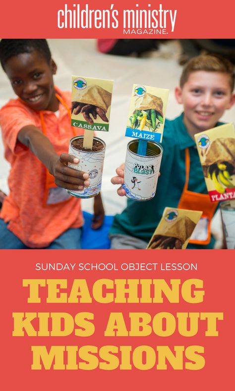 Use this creative object lesson from Nancy Keith to teach kids about missions. #childrensministrymagazine #kidmin #sundayschool #object lesson Go Into All The World And Preach The Gospel Craft, Vbs Missions Ideas, Adoniram Judson, Kids Ministry Lessons, Missions Conference, Gospel Project, Sunday School Object Lessons, Kids Church Lessons, Kids Sunday School Lessons