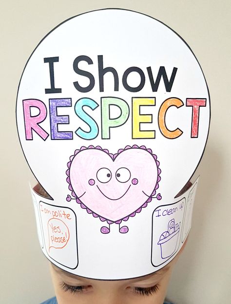 I show respect hat craft with examples on head of child Respect Lessons, Respect Activities, Teaching Kids Respect, Teaching Respect, Character Education Activities, Character Education Lessons, Social Emotional Learning Lessons, Classroom Meetings, Children Ministry