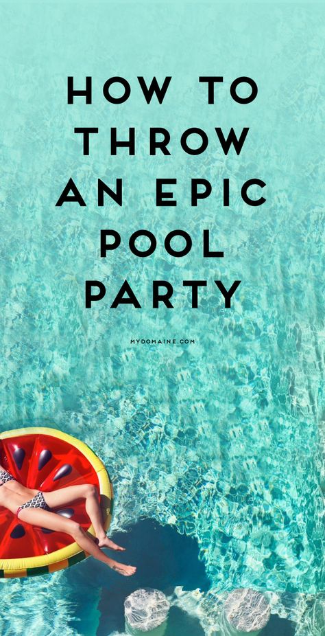 Rules for hosting (and attending) amazing pool parties. Epic Pools, Pool Diy, Party Rules, Swim Party, Party Tips, Summer Pool Party, Pool Birthday Party, Pool Time, Pool Parties