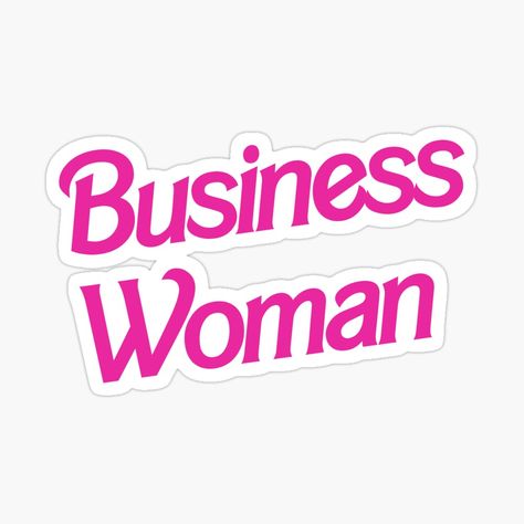 Business Woman Stickers, Future Business Woman, Academic Quotes, Marketing Stickers, Business Barbie, Libra Funny, Successful Business Women, Privacy Quotes, Barbie Careers