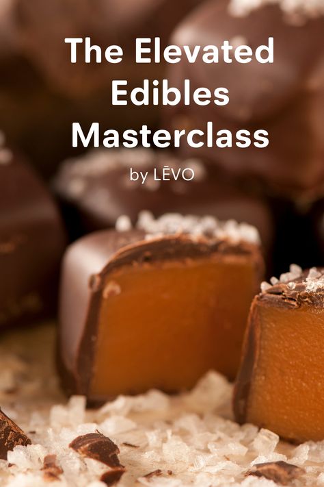 image of salted caramels with text overlay reading "the elevated edibles matcher class by LEVO" How To Make Edibles With Bud, Thc Recipes, Infused Sweets, Medicinal Cooking, Edibles Recipe Easy, Canna Recipes, Homemade Edibles, Cooking Science, Infused Food