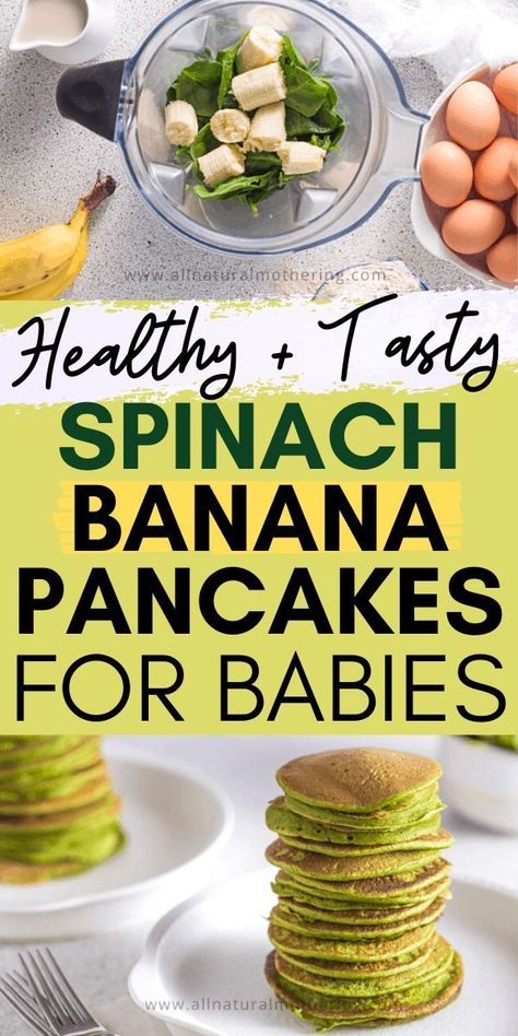 Spinach Protein Pancakes, Green Pancakes Healthy, Healthy Pancakes For Toddlers, Banana Spinach Pancakes Baby, Veggie Baby Food Recipes, Baby Led Weaning Banana Recipes, Baby Led Weaning Banana Pancakes, Green Pancakes Kids, Baby Spinach Pancakes