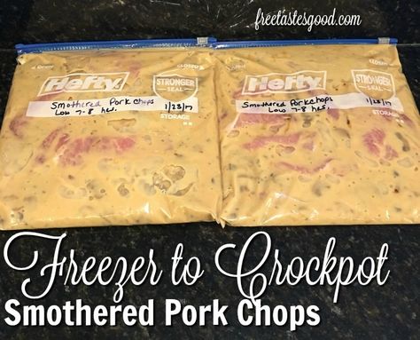 Freezer to Crockpot Smothered Pork Chops - easy, delicious meal Pork Chop Recipes Freezer, Freezer Pork Chop Meals Easy Recipes, Make Ahead Pork Meals To Freeze, Pork Chop Dump Meals, Pork Freezer Meals Crockpot, Freezer Meals Pork Chops, Freezer Meals With Pork, Pork Chop Freezer Meals Crockpot, Pork Chop Dump Meals Crock Pot