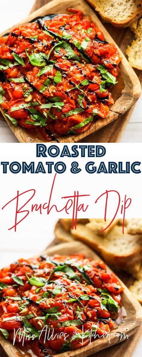 Roasted Tomato & Garlic Bruschetta Dip - #dairyfree #glutenfree #easy Roasted Tomatoes And Garlic, Garlic Bruschetta, Bruchetta Appetizers, Best Bruschetta, Bruschetta Dip, Healthy Appetizer, Tomato Bruschetta, Bruschetta Recipe, Fall Entertaining