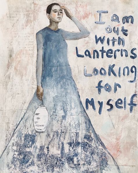 by artist Robin Laws " I am out with lanterns looking for myself" Emily Dickinson #mixedmedia #emilydickinson #robinlaws #artjournal #acrylicportrait Emily Dickinson Lanterns, I Am Out With Lanterns Looking For Myself, Out With Lanterns Looking For Myself, I Am Out With Lanterns Emily Dickinson, I Am Out With Lanterns, Lantern Quotes, Dickinson Quotes, Emily Dickinson Quotes, Journalism Major