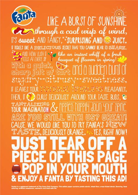 World's First “Tasteable” Print Ad - I think this ad is an example of bad typography. There are too many different fonts being used, which creates visual confusion and affects legibility and readability. Bad Advertisements, Advertisement Examples, Copy Ads, Clever Advertising, Edible Printing, Ad Copy, Best Ads, Word Of Mouth, Print Advertising