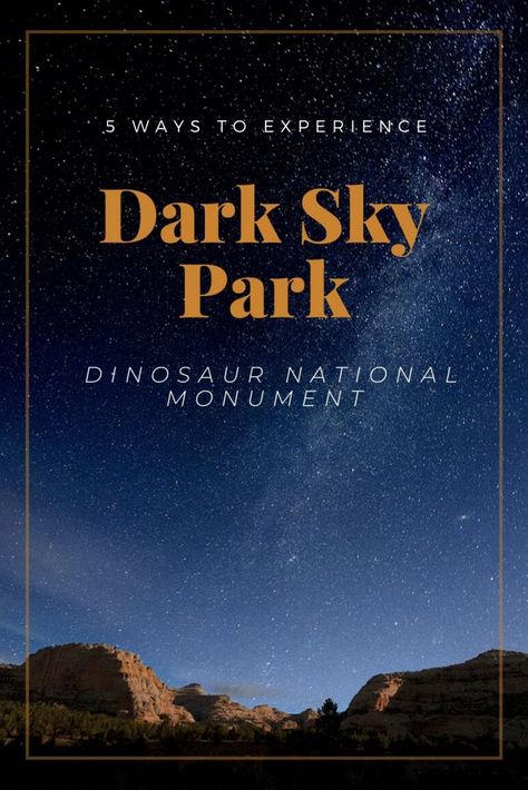 5 Ways to Experience One of the West’s Newest Dark Sky Parks | OARS Dark Sky Park, Dinosaur National Monument, The Quarry, Rio Carnival, Utah Travel, Whitewater Rafting, River Rafting, Sleeping Under The Stars, Dream Book